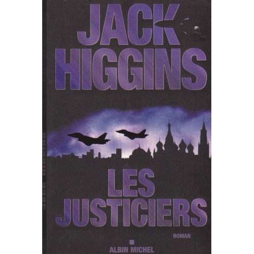 Les justiciers  Jack Higgins